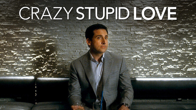 Crazy stupid love on sale netflix