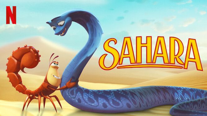 Watch Sahara  Netflix Official Site