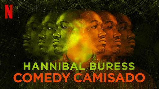 Hannibal Buress: Comedy Camisado
