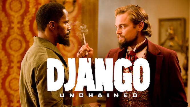 Django Unchained 2012 Netflix Flixable