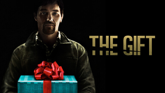 The Gift (2015) Netflix Flixable