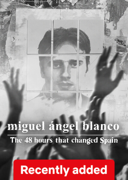 Miguel Ángel Blanco: The 48 Hours that Changed Spain