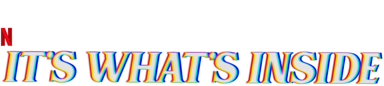 IT'S WHAT'S INSIDE